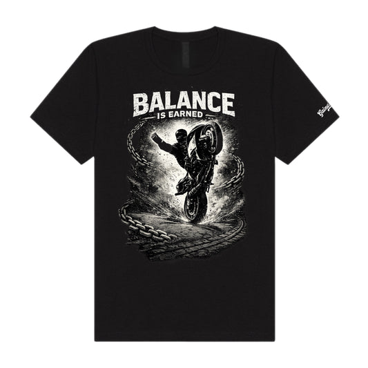 Balance is Earned Tee